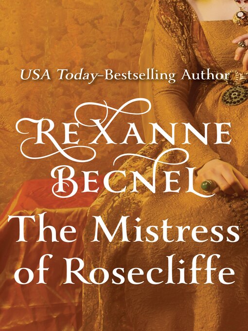 Title details for The Mistress of Rosecliffe by Rexanne Becnel - Wait list
